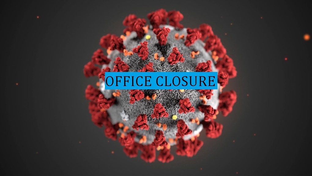 Update Regarding National Office Closure