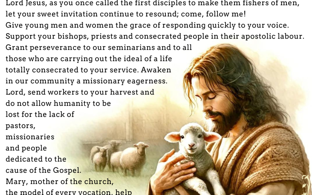 Prayer for An Increase in Vocations to the Ordained Ministry and the Consecrated Life