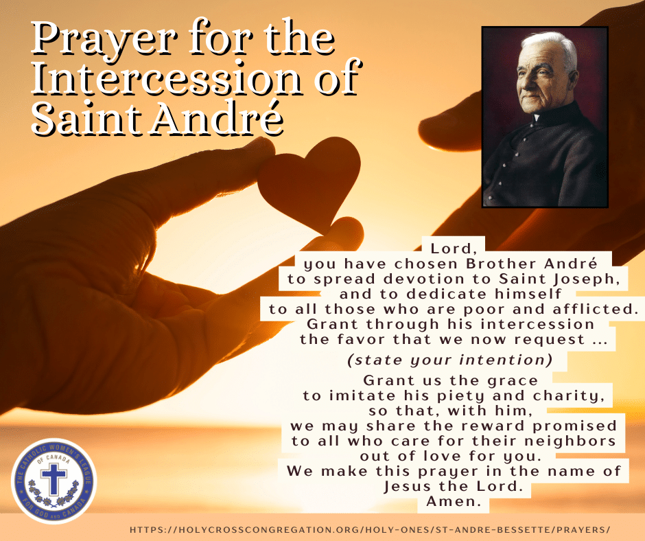 St. Andre Bessette (Memorial) - The Catholic Women's League of Canada