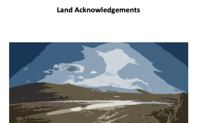 Building Indigenous Relationships – Land Acknowledgments